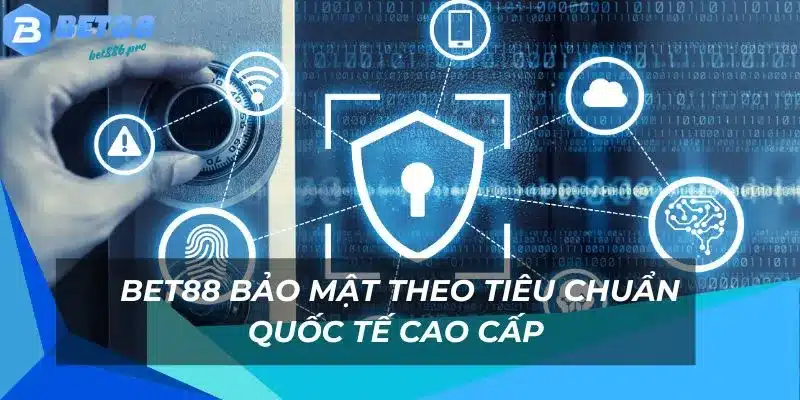 Áp dụng bảo mật theo tiêu chuẩn quốc tế